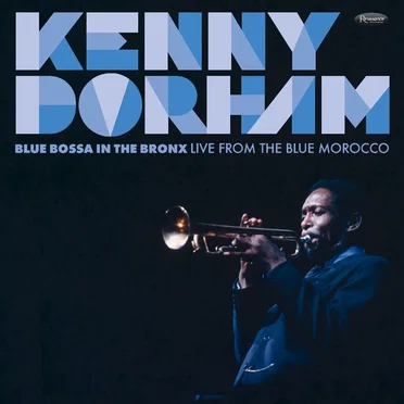 Blue Bossa (Live at the Blue Morocco in the Bronx, New York in 1967)