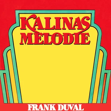 Kalinas Melodie by Orchester Frank Duval - album cover