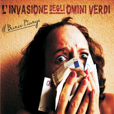 Il banco piange by L’Invasione degli Omini Verdi - album cover