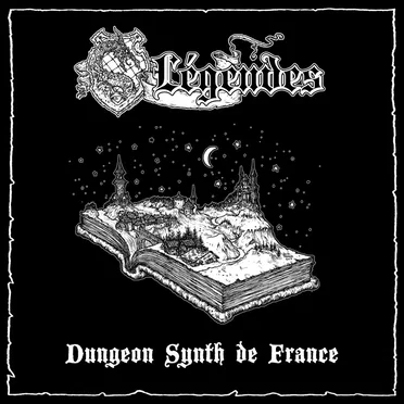 Legendes - Dungeon Synth de France by Various Artists - album cover