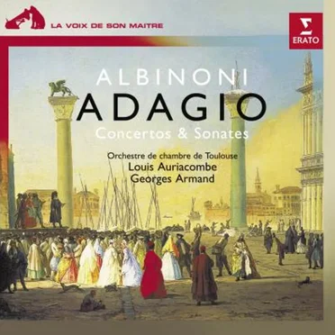 Albinoni : Adagio - Concertos & Sonates