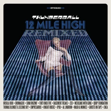 12 Mile High Remixed by Thunderball - album cover