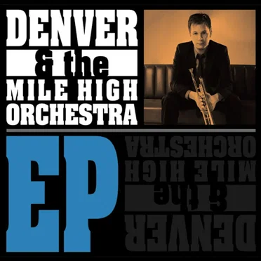 Denver and the Mile High Orchestra by Denver and the Mile High Orchestra - album cover