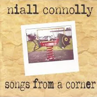 Songs From A Corner by Niall Connolly - album cover