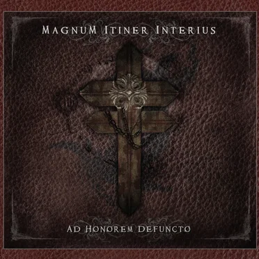 Ad Honorem Defuncto by Magnum Itiner Interius - album cover