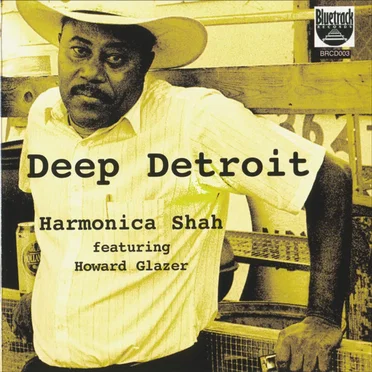 Deep Detroit by Harmonica Shah - album cover