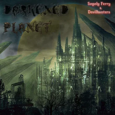 Darkened Planet by Devilhunters - album cover