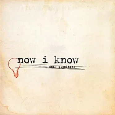 Now I Know by Andy Cloninger - album cover