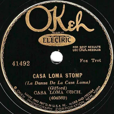 Casa Loma Stomp / Just a Crazy Song (Hi-Hi-Hi)