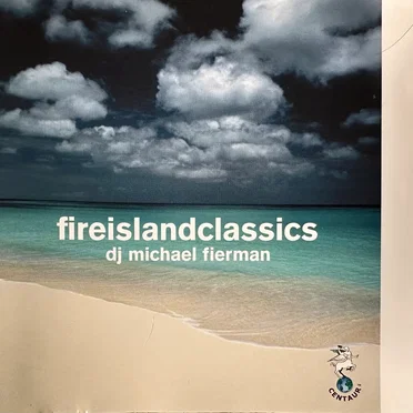 Fire Island Classics Volume 3 by DJ Michael Fierman - album cover