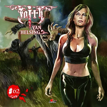 Faith van Helsing 62: Vogelscheuchen im Blutrausch by Faith van Helsing - album cover