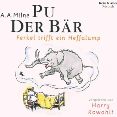 Pu der Bär 2: Ferkel trifft ein Heffalump by A.A. Milne - album cover