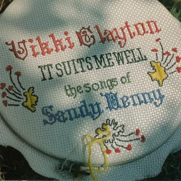 It Suits Me Well The Songs of Sandy Denny