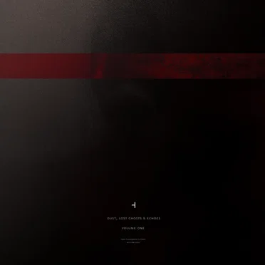 Dust, Lost Ghosts & Echoes, Volume One