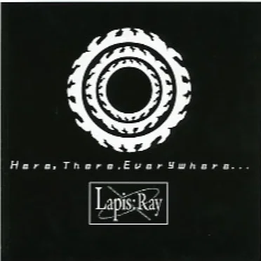 Here,There,Everywhere… by Lapis:Ray - album cover