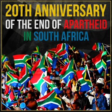 20th Anniversary of the End of Apartheid in South Africa by Various Artists - album cover
