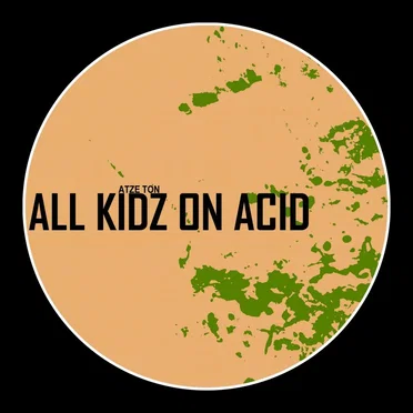 All Kidz on Acid