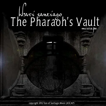 The Pharaoh’s Vault by Khari Santiago - album cover