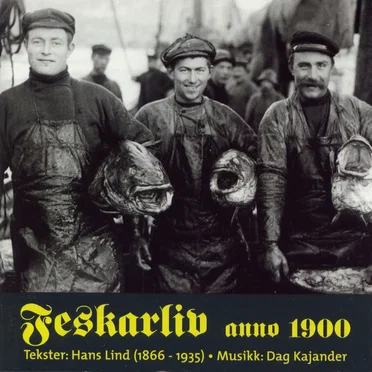Feskarliv anno 1900