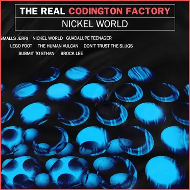 Nickel World by The Real Codington Factory - album cover