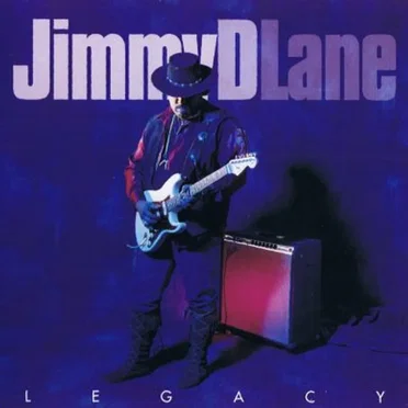 Legacy by Jimmy D. Lane - album cover