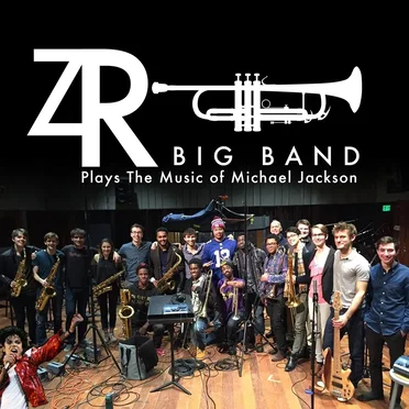 ZR Big Band Plays the Music of Michael Jackson