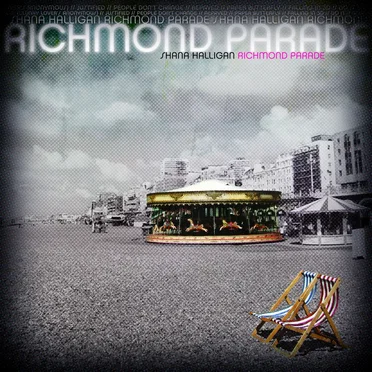 Richmond Parade by Shana Halligan - album cover