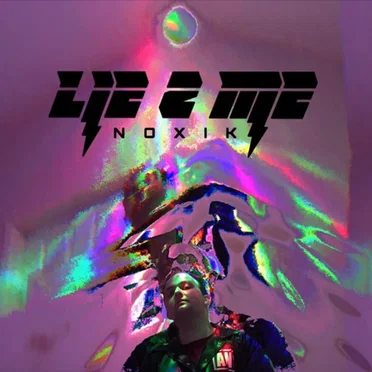 LIE 2 ME by NoxiK - album cover