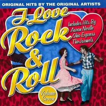 I Love Rock & Roll, Volume 7 by Various Artists - album cover