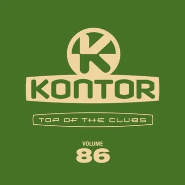 Kontor - Top of the Clubs - Volume 86 by Various Artists - album cover