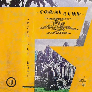 Follow The Mirage by Coral Club - album cover