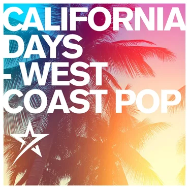 California Days – West Coast Pop by Various Artists - album cover