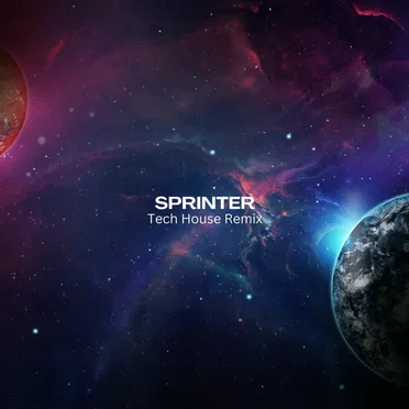 Sprinter (Tech House Remix)