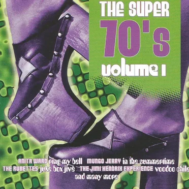 The Super 70’s, Volume 1 by Various Artists - album cover