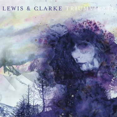 Triumvirate by Lewis & Clarke - album cover