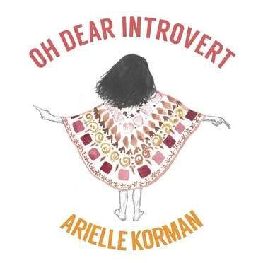 Oh Dear Introvert by Arielle Korman - album cover