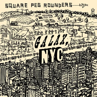 Galax, NYC by Square Peg Rounders - album cover