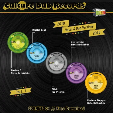 Culture Dub Records - Vocal and Dub Versions - 2010/2015 - Part 1 by Various Artists - album cover