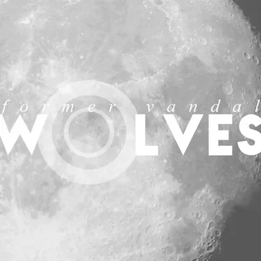 Wolves by Former Vandal - album cover