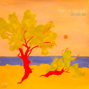 Zig Zag Sea EP by Pines In The Sun - album cover