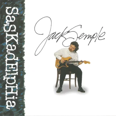 Saskadelphia by Jack Semple - album cover
