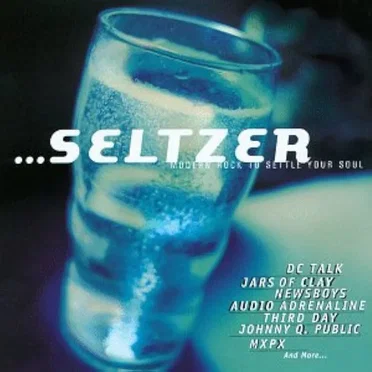 Seltzer: Modern Rock to Settle Your Soul by Various Artists - album cover
