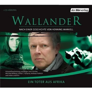 Wallander: Ein Toter aus Afrika by Henning Mankell - album cover