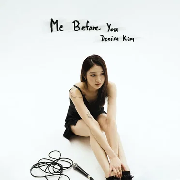 Me Before You by DENISE - album cover