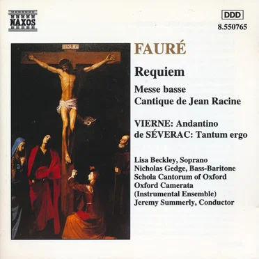 Fauré: Requiem / Messe basse / Cantique de Jean Racine / Vierne: Andantino / de Séverac: Tantum ergo