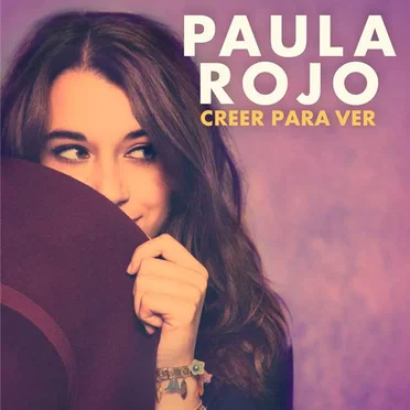 Creer para ver by Paula Rojo - album cover