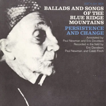 Ballads and Songs of the Blue Ridge Mountains: Persistence and Change by Various Artists - album cover
