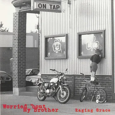 Worried 'Bout My Brother by Raging Grace - album cover