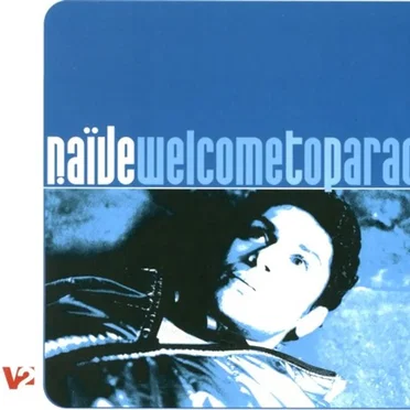 Welcome to Paradise by Naïve - album cover