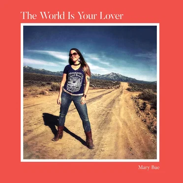 The World is Your Lover